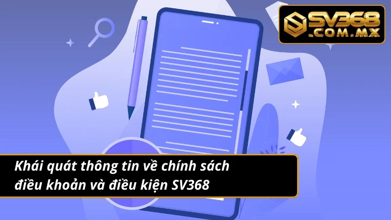 Điều Khoản Và Điều Kiện SV368 1 Nắm rõ thông tin chi tiết về điều khoản và điều kiện